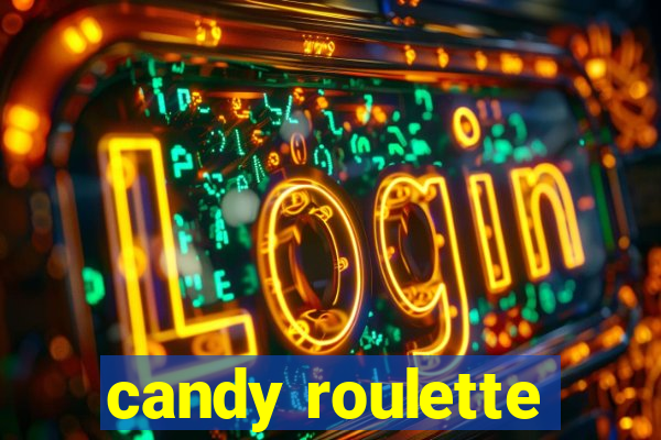 candy roulette